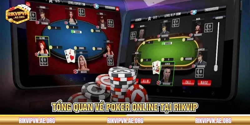 Tổng quan về Poker Online tại Rikvip